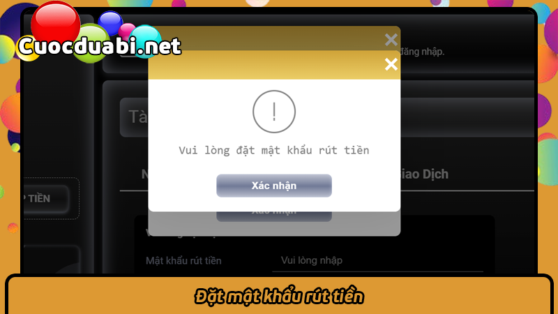 Đặt mật khẩu rút tiền